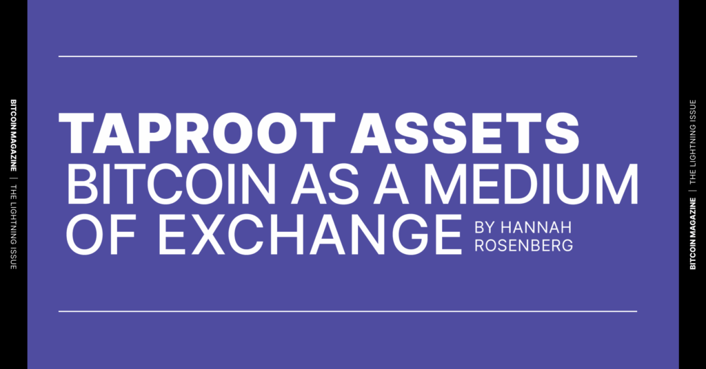 Activos Taproot: Bitcoin como medio de intercambio