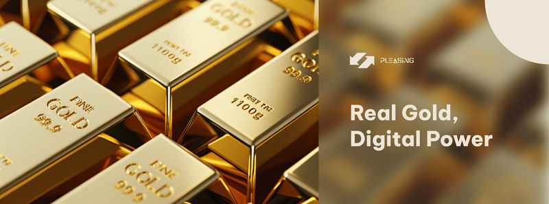 Pleasing International lanza la plataforma RWA “Pleasing Golden”, presentando oro tokenizado (PGOLD) y dólar sintético (PUSD)